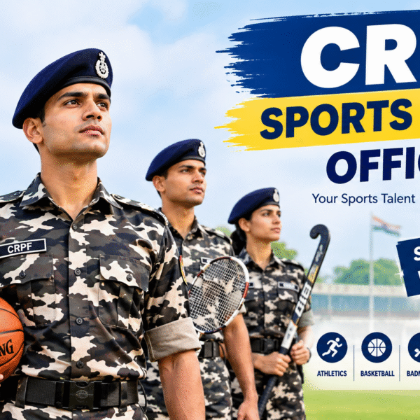 CRPF Sports Quota Recruitment 2026 | 521 Vacancies | Upcoming.